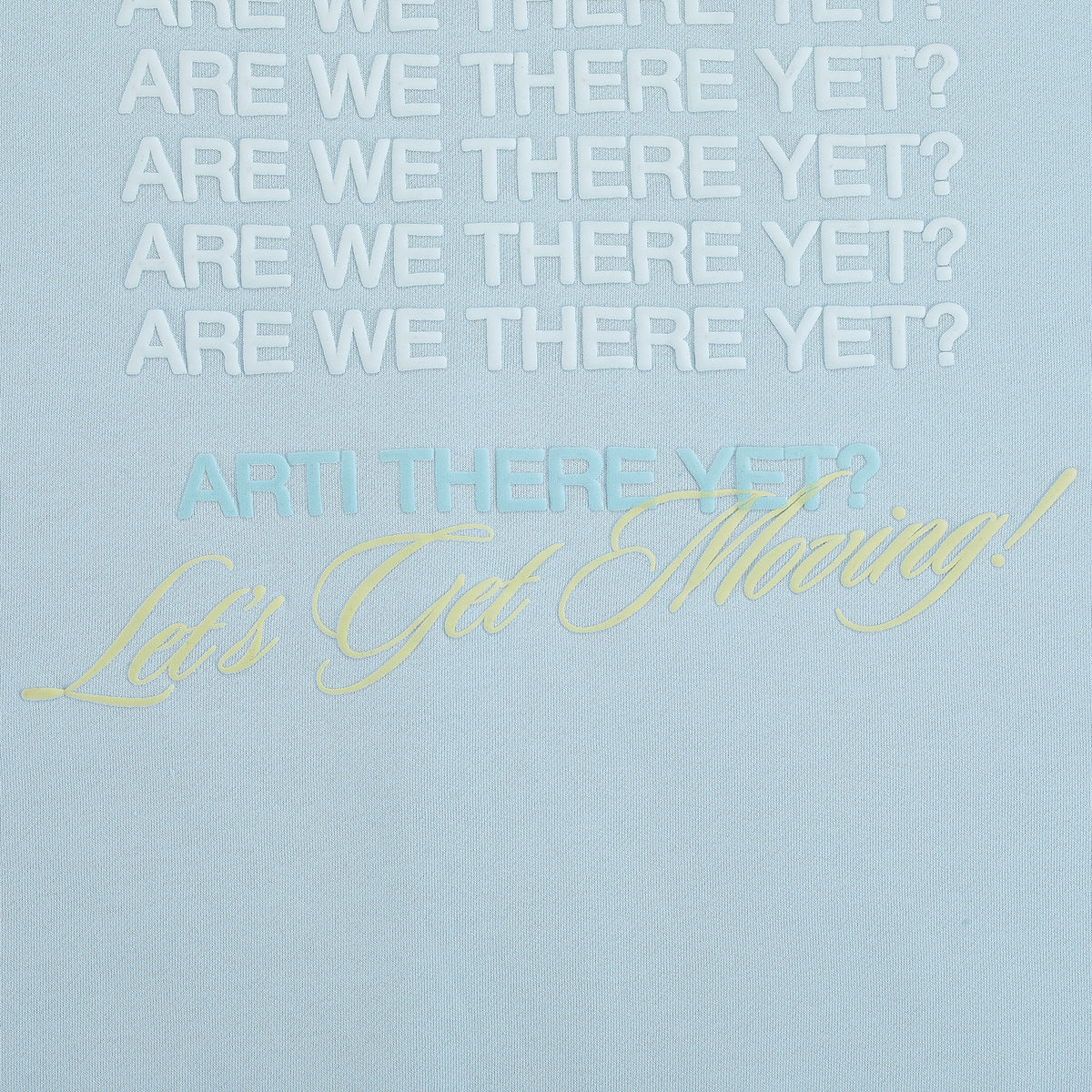 ARTI “Are We There Yet?” Crewneck — Baby Blue